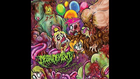 Debridement - Drowning In A Cesspool Of Malform And Malady (Full Album)