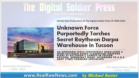 Unknown Force Purportedly Torches Secret Raytheon-DARPA Warehouse in Tucson