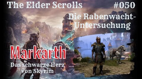 ESO 050: Markarth: Die Rabenwacht-Untersuchung