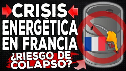 11oct2022 Escasez de gasolina en Francia. ¿Comienza La crisis energetica europea? · Trabajar desde Casa || RESISTANCE ...-