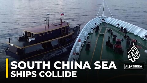 Philippines-China tension: Ships collide in South China Sea close to disputed atoll