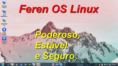 Feren OS Linux - Gratuito, Poderoso, Estável e Seguro.