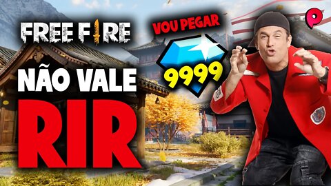 Free Fire - 9999 dimas, não vale rir.