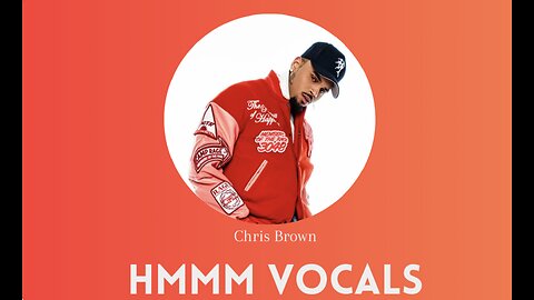 VOCAL MUSIC Chris Brown ft davido - HMMM Vocals