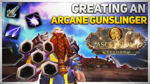 CREATING AN ARCANE GUNSLINGER! | WoW Ability Draft | Project Ascension | TBC Progression 31