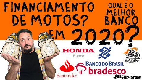 Qual é o melhor banco para financiamento de motos?