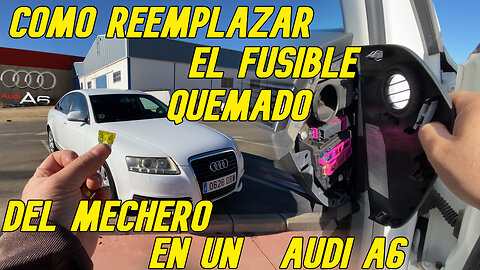 Como Reemplazar el Fusible Quemado del Mechero En Un AUDI A6