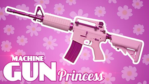 MACHINE GUN PRINCESS