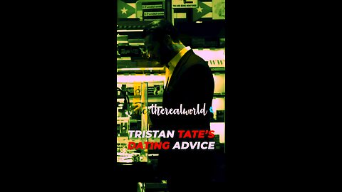 Tristan Tates dating advice to young men