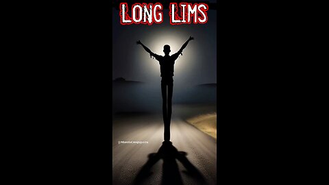 Scary Sightings Of Long lims Creepypasta