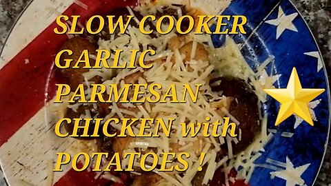 SLOW COOKER GARLIC PARMESAN CHICKEN WITH POTATOES !