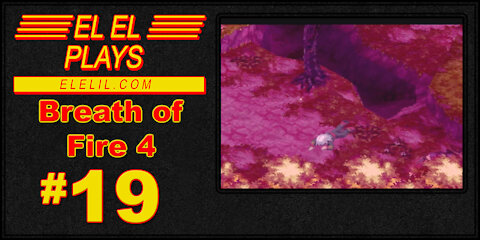 El El Plays Breath of Fire 4 Episode 19: Alf's Great Sacrifice