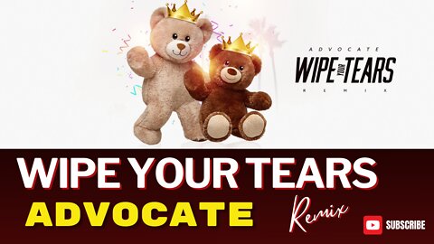 Wipe your Tears (Remix)