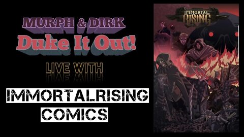 Live with Immortal Rising Comics