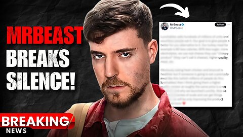 MrBeast FINALLY Breaks Silence