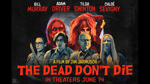 The Dead Don't Die (2019)