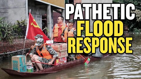 China Is Flooding! The CCP’s Pathetic Response