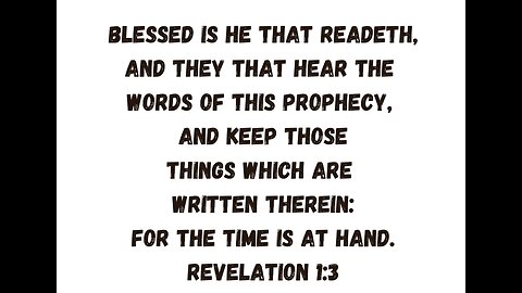 Revelation 1 blessed are those who read it , hear, end times, prophecy bible study #jesus #biblebook