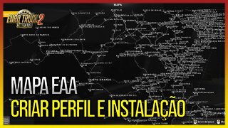 COMO COLOCAR MAPA BRASILEIRO EAA NO EURO TRUCK SIMULATOR 2