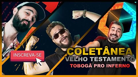 COLETÂNEA "VELHO TESTAMENTO" TOBOGÃ PRO INFERNO | CAIXA PRETA