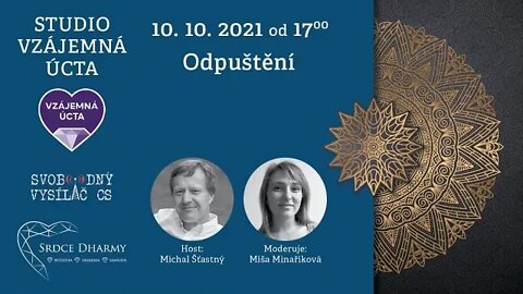 Michal Šťastný: 10.10.2021 - Odpuštění