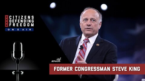 Special Guest Former Congressman Steve King