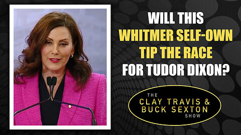 Will This Whitmer Self-Own Tip the Race for Tudor Dixon?