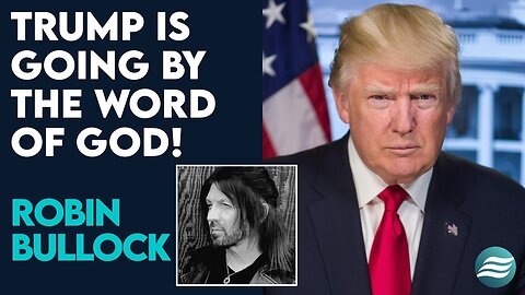 Robin Bullock: Donald Trump Is Going By the Word of God! | June 4 2024