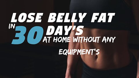 LOSE BELLY FAT IN 30 DAYS Challenge | Lose Belly Fat In 4 Week At Home | HealTree |