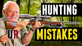 Avoid These Common Hunting Mistakes