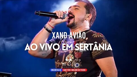 Xand Avião - Ao Vivo em Sertânia - Show 2022