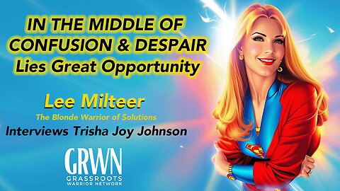 Lee Milteer, the Blonde Warrior of Solutions - Trisha Joy Johnson: Get Back to Basics