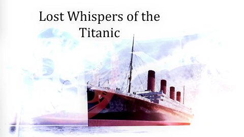 Lost Whispers of the Titanic - Bald and Bonkers Show - Episode 3.15