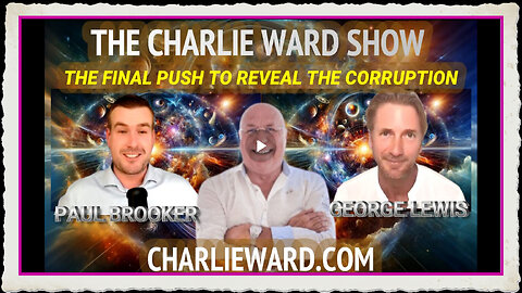 THE FINAL PUSH TO REVEAL THE CORRUPTION WITH GEORGE LEWIS PAUL BROOKER