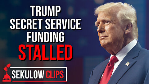 SHOCKING: Stalled Trump Secret Service Funding