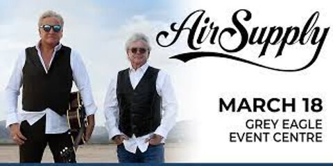 AIR SUPPLY CONCERT AT GREY EAGLE RESORT AND CASINO - CALGARY, ALBERTA CANADA - March 18, 2022