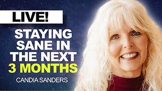 Staying SANE - The Next 3 Months! | Candia Sanders