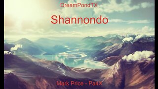 DreamPondTX/Mark Price - Shannondo (Pa4X at the Pond, PP)