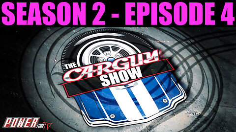 The Car Guy Show Season 2 - Episode 4