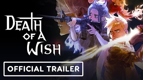 Death of a Wish - Official Story Trailer