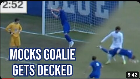 Duke soccer player mocks goalie and gets decked, a breakdown