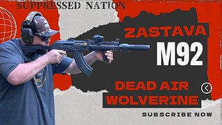 Zastava M92 / Dead Air Wolverine