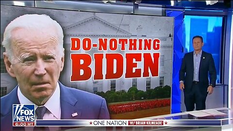 Kilmeade Slams Biden For Having No Plan For Change