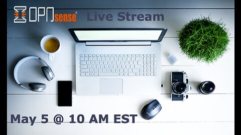 5/5 Live Stream: GeoIP Filtering and Blocking Using OPNSense