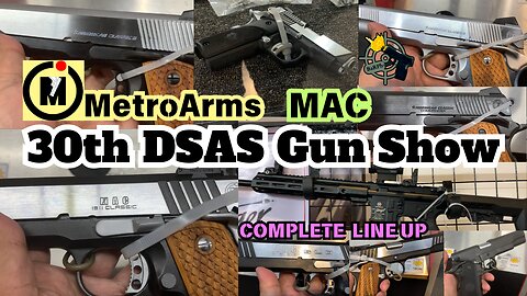 MetroArms @ 30th DSAS Gun Show 2024