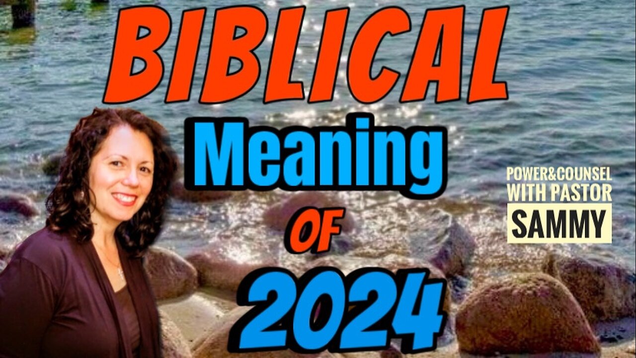 What does the year 2024 Mean Biblically? numerology