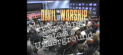 DEVIL WORSHIP- Exposing Satan's Underground- Part 8 OF 8