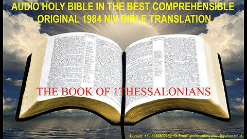 AUDIO HOLY BIBLE: "THE BOOK OF 1THESSALONIANS" - IN THE ORIGINAL 1984 NIV BIBLE TRANSLATION