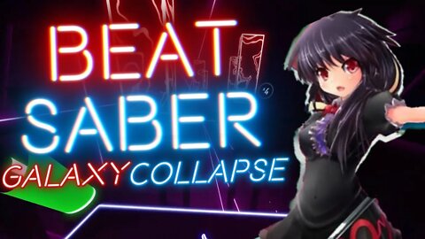 Galaxy Collapse - Beat Saber