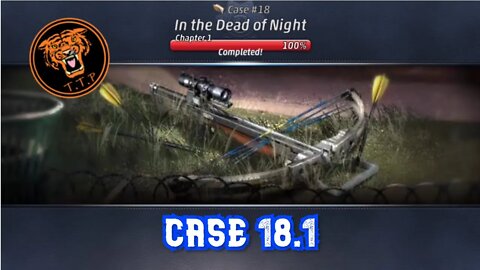 LET'S CATCH A KILLER!!! Case 18.1: In The Dead of Night